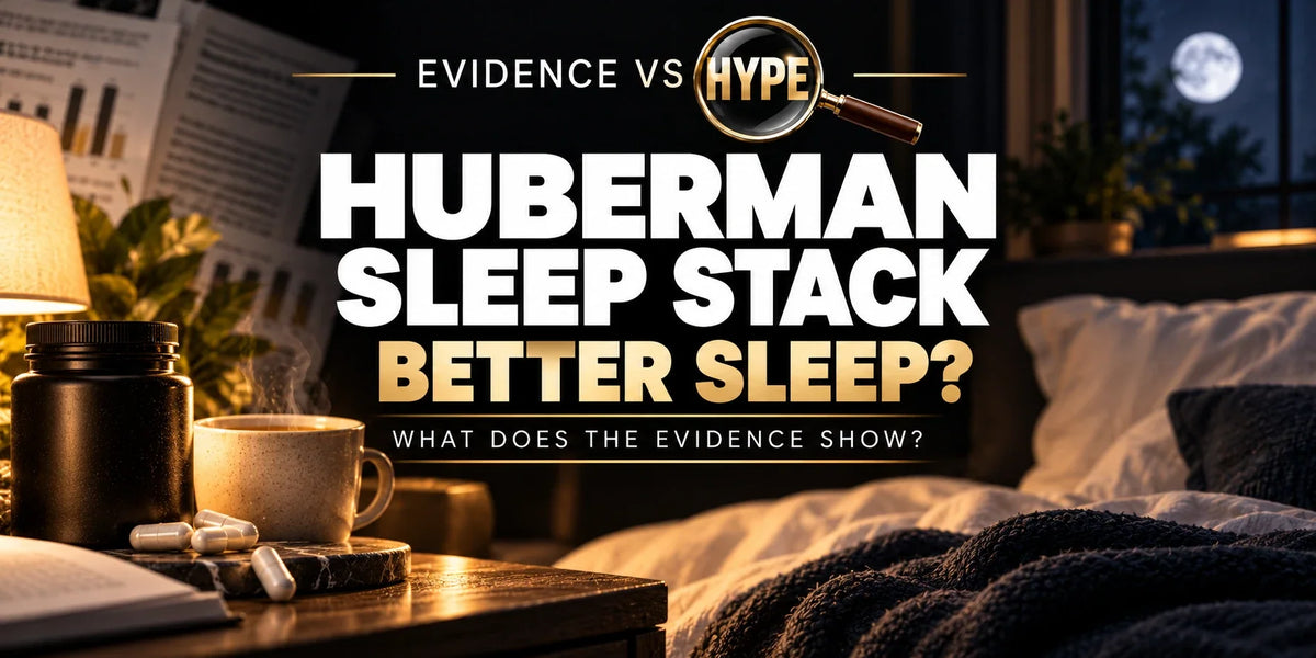 Evidence vs Hype investigates the Huberman sleep stack with capsules and a warmly lit bedside scene.