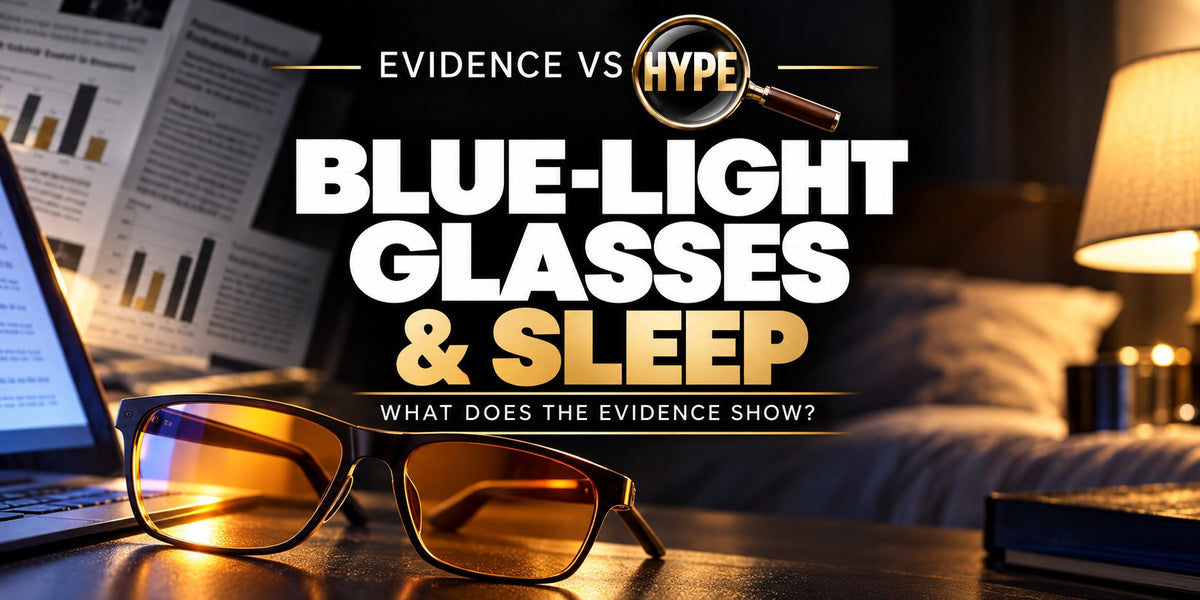 Evidence vs Hype blue-light glasses and sleep investigation with amber glasses and bedroom